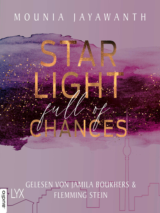Title details for Starlight Full of Chances--Berlin Night, Teil 2 by Mounia Jayawanth - Wait list